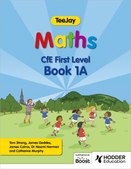 TeeJay Maths CfE First Level Book 1A Second Edition