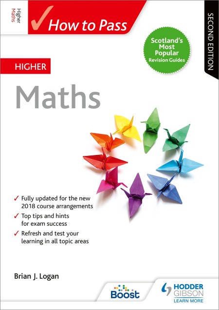 How to Pass Higher Maths, Second Edition