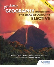 All About Geography Upper Secondary Physical Geography Elective Textbook (Revised Edition)