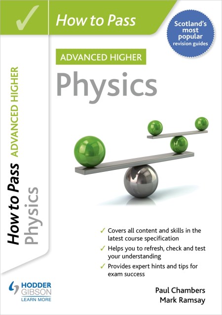 How to Pass Advanced Higher Physics