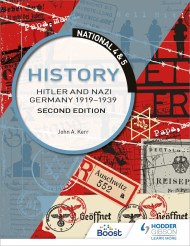 National 4 & 5 History: Hitler and Nazi Germany 1919-1939, Second Edition: Boost eBook