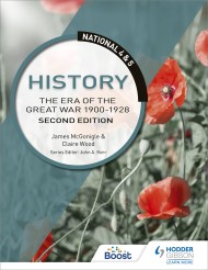 National 4 & 5 History: The Era of the Great War 1900-1928, Second Edition: Boost eBook