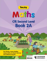 TeeJay Maths CfE Second Level Book 2A Second Edition