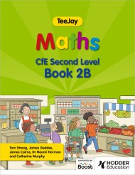 TeeJay Maths CfE Second Level Book 2B Second Edition