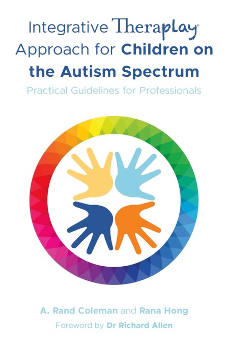 Integrative Theraplay® Approach for Children on the Autism Spectrum