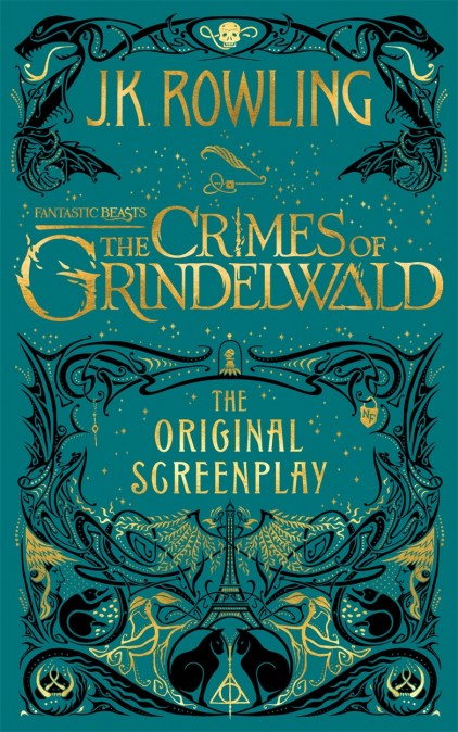 Fantastic Beasts: The Crimes of Grindelwald – The Original Screenplay